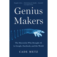 (英文圖書) Genius Makers: The Mavericks Who Brought AI to Google Facebook and the World 平裝版, Dutton Books, English
