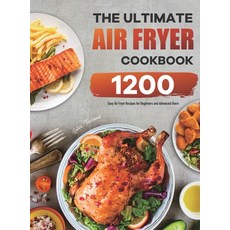 (英文圖書) The Ultimate Air Fryer Cookbook: 1200 Easy Air Fryer Recipes for Beginners and Advanced Users 精裝版, Devona Madden, 英文
