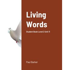 Living Words Student Book Level 2 Unit 11 平裝版, Lulu.com, 英文
