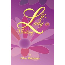 (英文圖書)Jr. Lady In Waiting 平裝版, Createspace Independent Pub..., 英文
