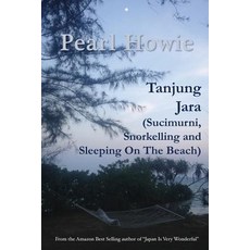 (英文圖書) Tanjung Jara (Sucimurni Snorkelling and Sleeping On The Beach) 平裝版, Independently Published, 英文