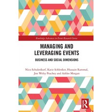 (英文圖書) Managing and Leveraging Events: Business and Social Dimensions 平裝版, Routledge, 英文