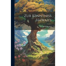 (英文圖書) Zur Kenntniss Hawaii's 平裝版, Legare Street Press, 英文