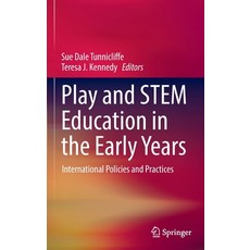 (英文圖書) Play and Stem Education in the Early Years: International Policies and Practices 精裝版, Springer, 英文