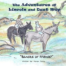 (英文圖書)The Adventures of Lincoln and Dust Mop: Bandits or Friends 平裝版, Createspace Independent Pub..., 英文