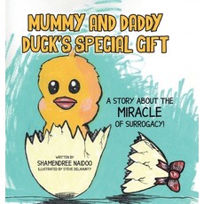 (英文圖書)Mummy and Daddy Duck's Special Gift: A Story About the Miracle of Surrogacy! 精裝版, Tellwell Talent, 英文