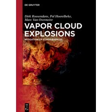 (英文圖書) Vapor Cloud Explosions: Mitigation of Consequences 精裝版, de Gruyter, 英文