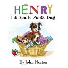 (英文圖書)Henry The Spare Parts Dog 平裝版, Steele Marketing, 英文