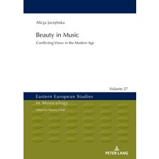 (英文圖書) Beauty in Music: Conflicting Views in the Modern Age 精裝版, Peter Lang Gmbh, Internatio..., 英文