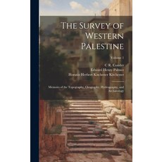 (英文圖書) The Survey of Western Palestine: Memoirs of the Topography Orography Hydrography and Archa... 精裝版, Legare Street Press, 英文