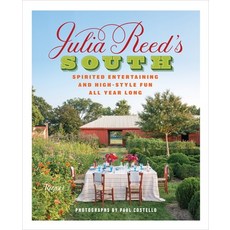 (英文圖書) Julia Reed's South: Spirited Entertaining and High-Style Fun All Year Long 精裝版, Rizzoli International Publi..., 英文