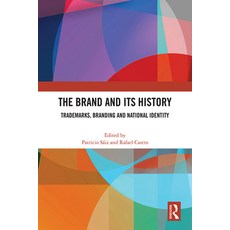 (英文圖書) The Brand and Its History: Trademarks Branding and National Identity 精裝版, Routledge, 英文