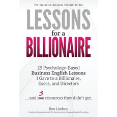 (英文圖書) Lessons for a Billionaire: 25 Psychology-Based Business English lessons I Gave... 平裝版, Beva Brands Pte Ltd., 英文