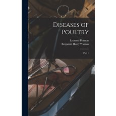 (英文圖書) Diseases of Poultry [microform]: Part 1 精裝版, Legare Street Press, 英文