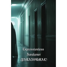 (英文圖書) Expressionless Awakener 平裝版, Beatrix Monroe, 英文