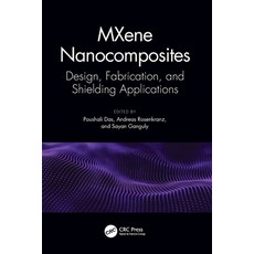 (英文圖書) Mxene Nanocomposites: Design Fabrication and Shielding Applications 平裝版, CRC Press, 英文