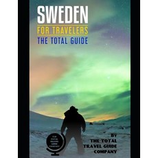 (英文圖書) SWEDEN FOR TRAVELERS. The total guide: The comprehensive traveling guide for all your traveli... 平裝版, Independently Published, 英文