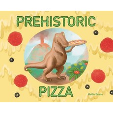 (英文圖書)Prehistoric Pizza 精裝版, Mellie Beane, 英文