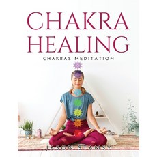 (英文圖書) Chakras Healing: Chakras Meditation 平裝版, Jason Stamsy, 英文
