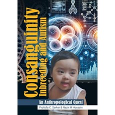 (英文圖書) Consanguinity Inbreeding and Autism: An Anthropological Quest 精裝版, Xlibris Us, 英文