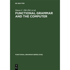 (英文圖書) Functional Grammar and the Computer 精裝版, Walter de Gruyter, 英文