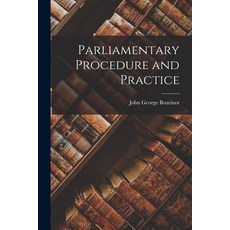 (英文圖書) Parliamentary Procedure and Practice 平裝版, Legare Street Press, 英文