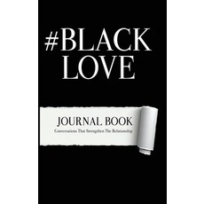 (英文圖書) #BlackLove: Conversations that strengthen relationships 精裝版, Alesha Brown LLC, 英文