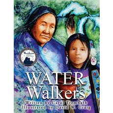 Water Walkers: Walking Lake Superior 精裝版, Lakeside Publishing, 英文