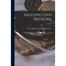 (英文圖書) Southwestern Medicine; 24 (1940) 平裝版, Hassell Street Press, 英文