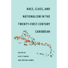 (英文圖書) Race Class and Nationalism in the Twenty-First-Century Caribbean 平裝版, University of Georgia Press, 英文