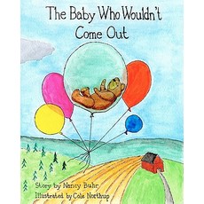 (英文圖書)The Baby Who Wouldn't Come Out 平裝版, Booksurge Publishing, 英文