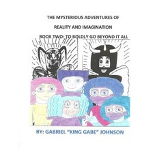 (英文圖書)The Mysterious Adventures of Reality and Imagination: To Boldly Go Beyond It All... 平裝版, Createspace Independent Pub..., 英文