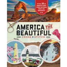 America the Beautiful Cross Stitch: 30 Patterns of America's Most Iconic National Parks and Monuments 平裝版, Becker & Mayer, 英文