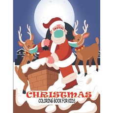 Christmas Coloring Book for Kids: Cute Christmas Coloring Book for Toddlers & Kids - Fun and Easy Pa... 平裝版, Independently Published, 英文