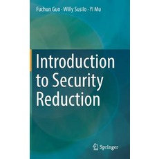 (英文圖書) Introduction to Security Reduction 精裝版, Springer, 英文