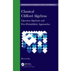 (英文圖書) Classical Clifford Algebras: Operator-Algebraic and Free-Probabilistic Approaches 精裝版, CRC Press, 英文