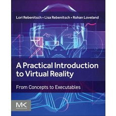 (英文圖書) A Practical Introduction to Virtual Reality: From Concepts to Executables 平裝版, Morgan Kaufmann Publishers, 英文