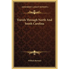 (英文圖書) Travels Through North And South Carolina 精裝版, Kessinger Publishing, 英文