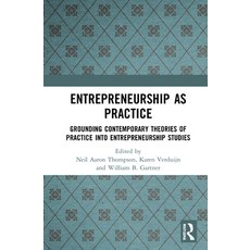 (英文圖書) Entrepreneurship as Practice: Grounding Contemporary Theories of Practice Into Entrepreneursh... 精裝版, Routledge, 英文