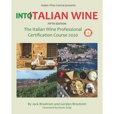 Into Italian Wine Fifth Edition: The Italian Wine Professional Certification Course 2020 平裝版, Independently Published, 英文