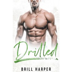 (英文圖書) Drilled: A Blue Collar Bad Boys Book 平裝版, Brill Harper, 英文