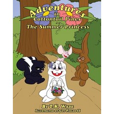 (英文圖書)Adventures in Cottontail Pines: The Summer Princess 平裝版, Createspace Independent Pub..., 英文