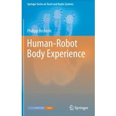 (英文圖書) Human-Robot Body Experience 精裝版, Springer, 英文