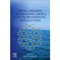 (英文圖書) Metal-Organic Frameworks (Mofs) for Environmental Applications 平裝版, Elsevier, 英文