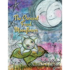 (英文圖書)The Crescent Faced Moonflower 平裝版, Molly Davis, 英文