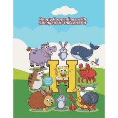 (英文圖書)Happy Happenings with SpongeBob: The Letter H 平裝版, Independently Published, 英文