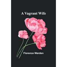 (英文圖書) A Vagrant Wife 平裝版, Alpha Edition, 英文