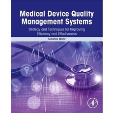(英文圖書) Medical Device Quality Management Systems: Strategy and Techniques for Improving Efficiency a... 平裝版, Academic Press, 英文