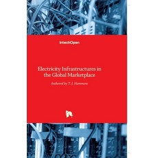(英文圖書) Electricity Infrastructures in the Global Marketplace 精裝版, Intechopen, 英文