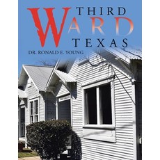 (英文圖書) Third Ward Texas 平裝版, Trafford Publishing, 英文